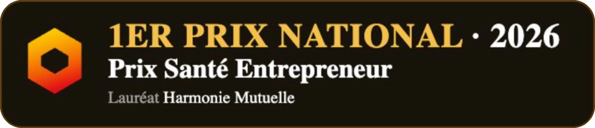 1er Prix National — Prix Santé Entrepreneur 2026, lauréat Harmonie Mutuelle